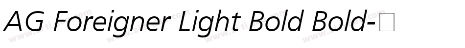 AG Foreigner Light Bold Bold字体转换